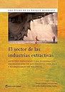The Extractive Industries Sector: Essentials for Economists and Public Finance Professionals (World Bank Studies)