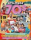 The Ultimate 70s Collection: Iconic Musicians and Albums, Movies that Defined a Generation, Legendary Toys and Videogames