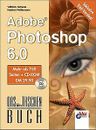 Adobe Photoshop 6.0, m. CD-ROM von Scheuer, Wilhelm, Ket... | Buch | Zustand gut