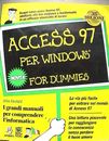 ACCESS 97 PER WINDOWS For dummies John Kaufeld Apogeo Scienza Informatica di e
