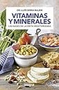 Vitaminas y minerales (SALUD) (Spanish Edition)