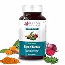 Bliss Welness Blood Detox | Curcumin Beetroot Manjistha Neem Extract | Blood Purifier Acne & Pimple Control Radiant Skin Anti Bacterial Ayurvedic Herbal Supplement - 60 Vegetarian Tablets
