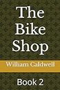 The Bike Shop: Book 2
