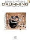 Praise & Worship Drumming: A Guide to Playing in Church