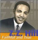 Z. Z. Hill Faithful and True (CD) (US IMPORT)