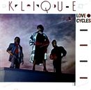 Klique - Love Cycles LP 1985 (VG+/VG+) '
