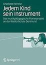 Jedem Kind sein Instrument: Das musikpädagogische Pionierprojekt an der Waldorfschule Dortmund