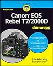Canon Eos Rebel T7/2000d for Dummies (For Dummies (Computer/Tech))