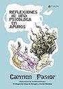 Reflexiones de una psicóloga en apuros (Spanish Edition)