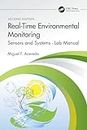 Real-Time Environmental Monitoring: Sensors and Systems - Lab Manual (English Edition)