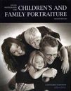 DIGITAL PHOTOGRAPHY FOR CHILDREN'S AND FAMILY ... by Hawkins, Kathleen Paperback