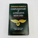 Handbook of Complementary & Alternative Medicine 1999 Paperback by Fetrow Avila