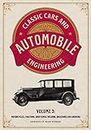 Classic Cars and Automobile Engineering Volume 3: Motorcycles, Tractors, Shop Kinks, Welding, Questions and Answers