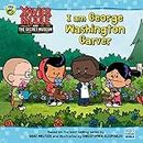 I Am George Washington Carver (Xavier Riddle and the Secret Museum) (English Edition)