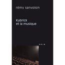 Kubrick Et La Musique (Philosophie Et Cinema) - Paperback NEW Remy Sanvoisin  20