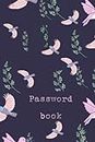 Password book: Password log book, Personal Internet and Password Keeper and Organizer for Usernames, Password notebook, Password book small 6”×9