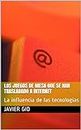 Los juegos de mesa que se han trasladado a internet: La influencia de las tecnologías (Spanish Edition)