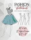 Fashion Sketchbook With Figure Templates: Quick And Easy To Follow Templates With Stylelines | Really Helpful Templates For Fashion Drawings | 110 ... 12 Different Poses, Size 8.5" x 11"