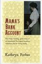 Mama&#39;s Bank Account: By Forbes, Kathryn