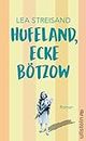 Hufeland, Ecke Bötzow: Roman (German Edition)