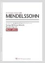 MENDELSSOHN Songs Without Words Book4 Op.53 [Blank edition] the Chromatic Notation: by MUTO music method