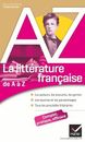 Litterature francaise de A a Z auteurs courants genres oeuvres personnages .. VE