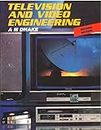 TELEVISION AND VIDEO ENGINEERING, 2ND EDN