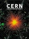 CERN and the Sense of Beauty