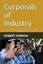 Corporals of Industry: Exploring the Unholy Alliance between the Education Industry and the Professions
