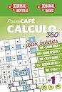Calculo 360: PAUSE CAFE CALCULO 360