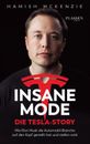 Insane Mode – Die Tesla-Story: Wie Elon Musk die Automobilbranche auf den Kopf g