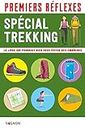 Premiers réflexes - spécial trekking (Premiers secours) (French Edition)