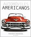 Automóviles americanos, pasado y presente (TRANSPORT BOOKS)