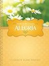Alegría (Jardines del Corazón nº 3) (Spanish Edition)
