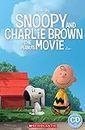 Snoopy and Charlie Brown: The Peanuts Movie (Popcorn Readers)