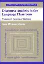 Discourse Analysis in the Language Classroom: Volume 2. Genres of Writing by 