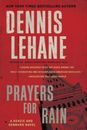 Prayers for Rain: A Kenzie and Gennaro Novel (Patrick Kenzie and An - ACCEPTABLE