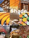 Creating Shade. Design, Construction & Technology. Sprache: Englisch. van Uffele