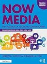 Now Media: The Evolution of Electronic Communication (English Edition)