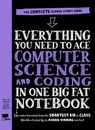 Everything You Need to Ace Computer Science and by Workman Publishing 0761196765