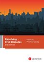 Resolving Civil Disputes by Michael Legg Paperback Book