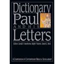 Dictionary Of Paul And His Letters: A Compendium Of Contemporary Biblical Scholarship