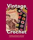 Vintage Crochet: Classic Australian Patterns
