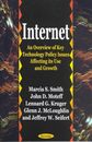 Internet an Overview: An Overview of Key Technology Policy Issues Affecting Its 