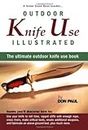 Outdoor Knife Use Illustrated