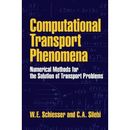 Computational Transport Phenomena Numerical Methods for Solution … 9780521553780