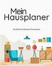 Mein Hausplaner: Die Reise Zu Meinem Traumhaus (German Edition)