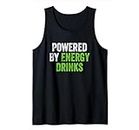 Powered by Energy Drinks Tank Top