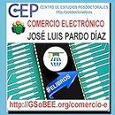 Comercio Electrónico (HERRAMIENTAS WEB nº 201) (Spanish Edition)