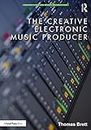 The Creative Electronic Music Producer (ISSN)